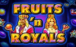 Fruits'n Royals Fruits'n Royals