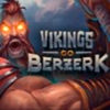 Vikings go Berzerk